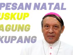 Pesan Natal 2023 Uskup Agung Kupang