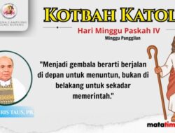 Kotbah Minggu Paskah IV - Hari Minggu Panggilan