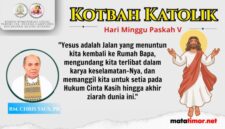 Kotbah Katolik Minggu Paskah V - Gambar Komsos Paroki Camplong