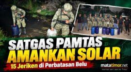 Satgas Pamtas Pos Nunura Gagalkan dugaan Penyelundupan BBM di Belu